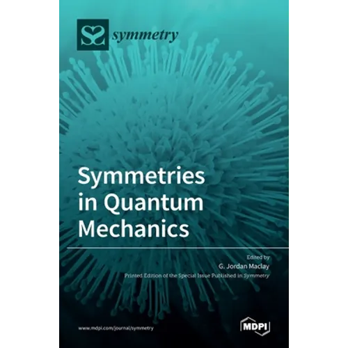 Symmetries in Quantum Mechanics - Hardcover