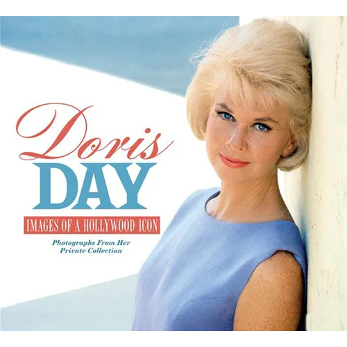 Doris Day: Images of a Hollywood Icon - Hardcover