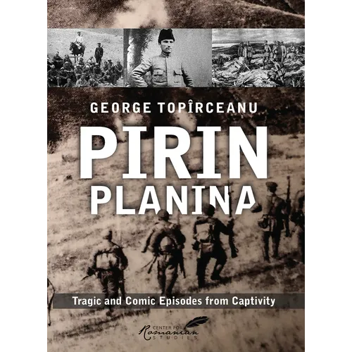 Pirin Planina: Tragic and Comic Episodes from Captivity - Paperback