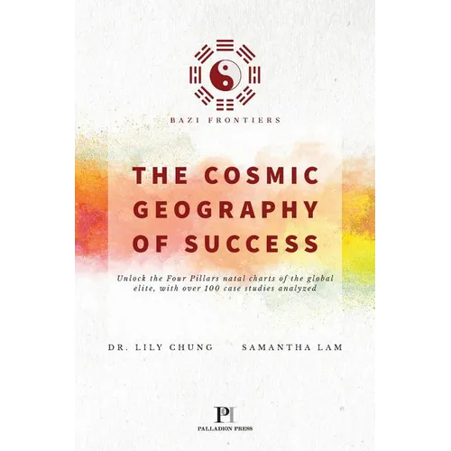Bazi Frontiers, The Cosmic Geography of Success - Paperback