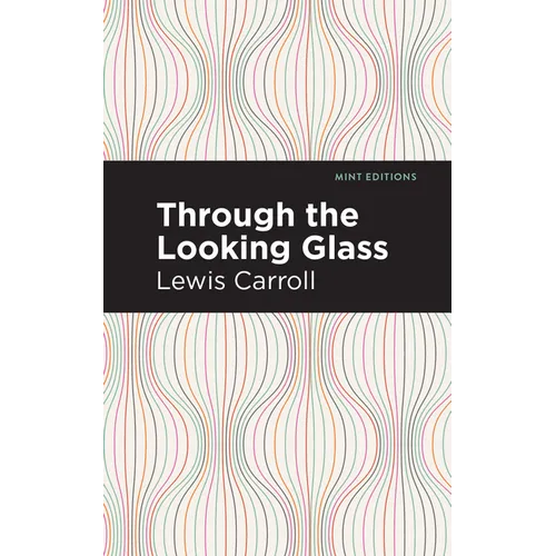 Through the Looking Glass - Paperback