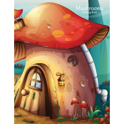 Mushrooms Coloring Book 1 - Paperback