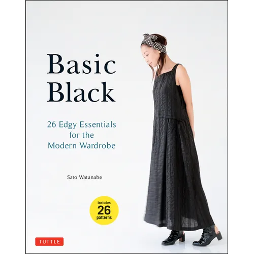 Basic Black: 26 Edgy Essentials for the Modern Wardrobe - Paperback