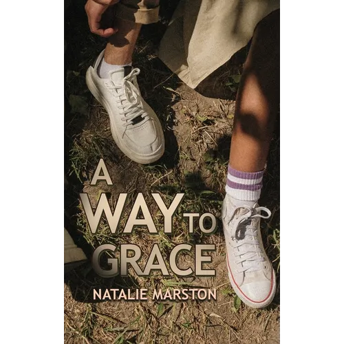 A Way to Grace - Hardcover