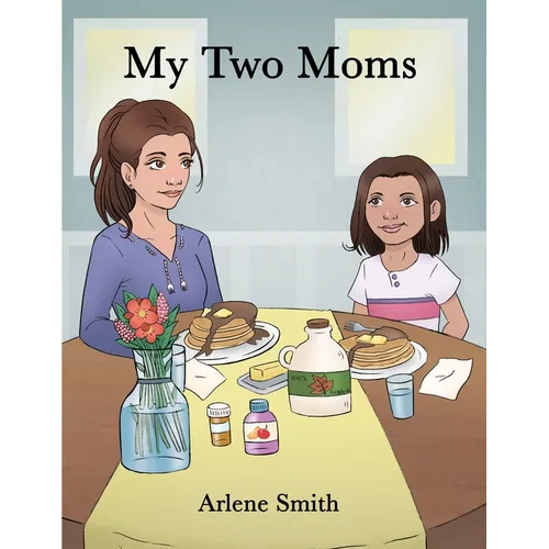 My Two Moms - Paperback