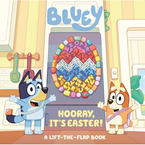 Bluey: Hooray, It's Easter!: A Lift-The-Flap Book - Board Book