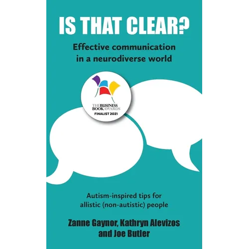 Is That Clear?: Effective communication in a neurodiverse world - Paperback