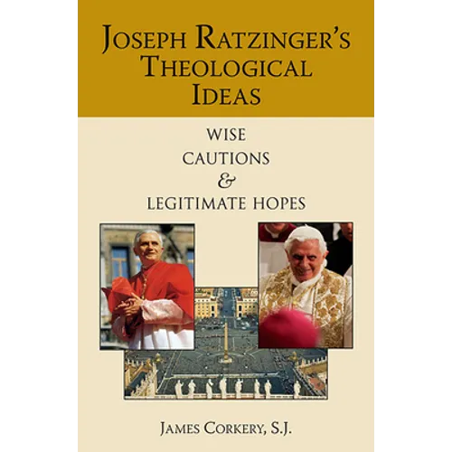 Joseph Ratzinger's Theological Ideas - Paperback