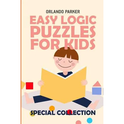 Easy Logic Puzzles For Kids: Kohi Gyunyu Puzzles - Paperback