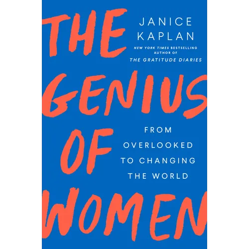 The Genius of Women: From Overlooked to Changing the World - Paperback