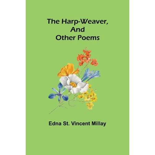 The harp-weaver, and other poems - Paperback