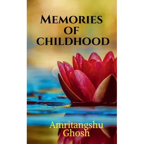 Memories of Childhood - Paperback