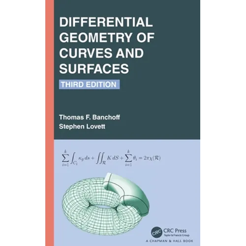 Differential Geometry of Curves and Surfaces - Hardcover