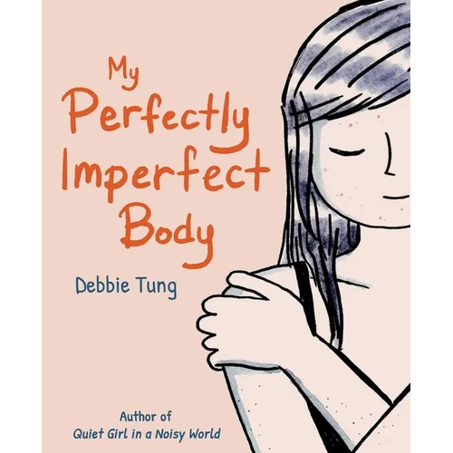 My Perfectly Imperfect Body - Paperback