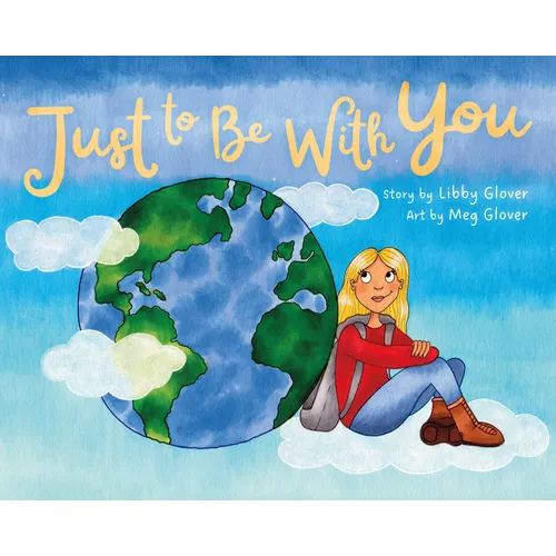 Just to Be with You - Hardcover