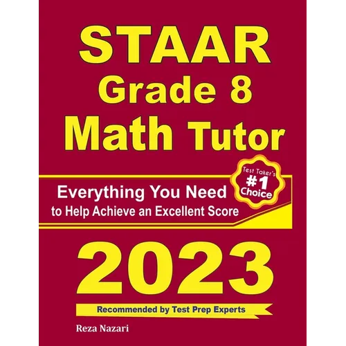 STAAR Grade 8 Math Tutor: Everything You Need to Help Achieve an Excellent Score - Paperback