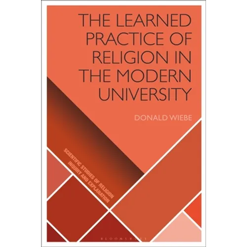 The Learned Practice of Religion in the Modern University - Paperback