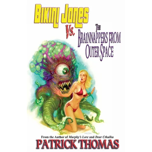 Bikini Jones Vs. The Brainnappers From Outer Space - Paperback