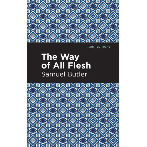 The Way of All Flesh - Paperback