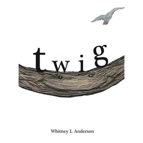 Twig - Hardcover