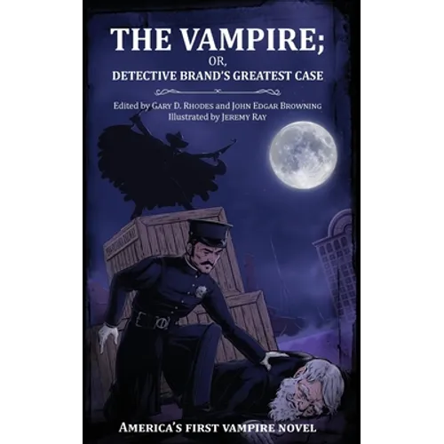 The Vampire; or, Detective Brand's Greatest Case - Paperback