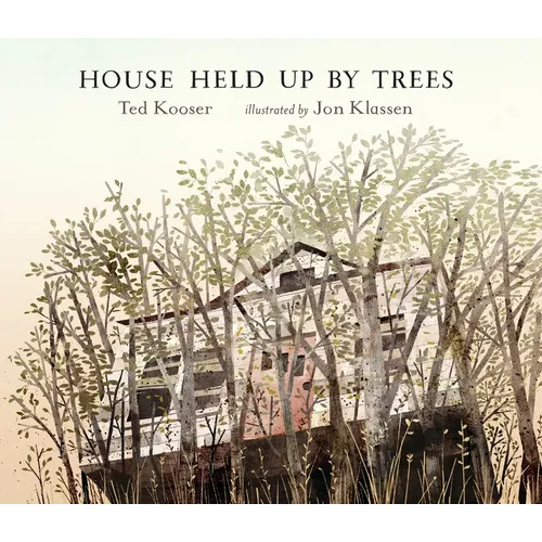 House Held Up by Trees - Hardcover