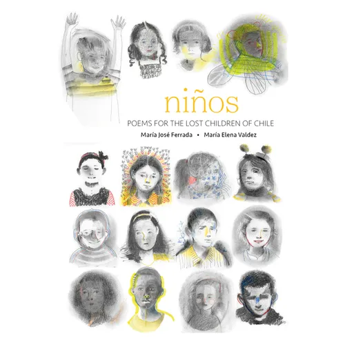 Niños: Poems for the Lost Children of Chile - Hardcover