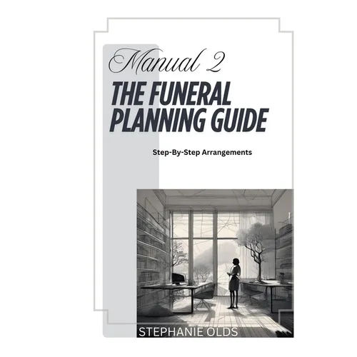 Manual 2: The Funeral Planning Guide - Paperback