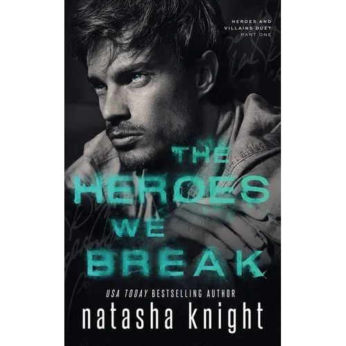 The Heroes We Break - Paperback