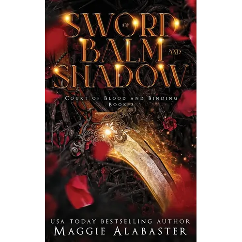 Sword of Balm and Shadow - Paperback