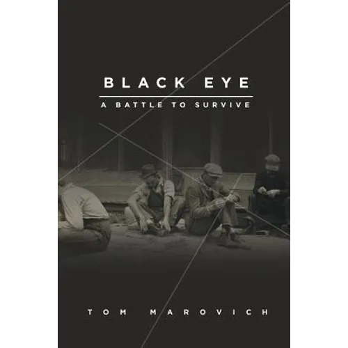 Black Eye: A Battle to Survive - Paperback