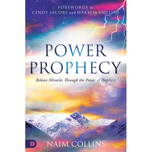 Power Prophecy: Release Miracles Through the Power of Prophecy - Paperback