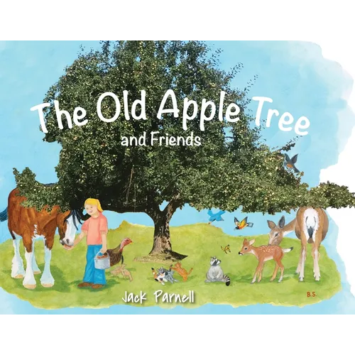 The Old Apple Tree and Friends - Paperback