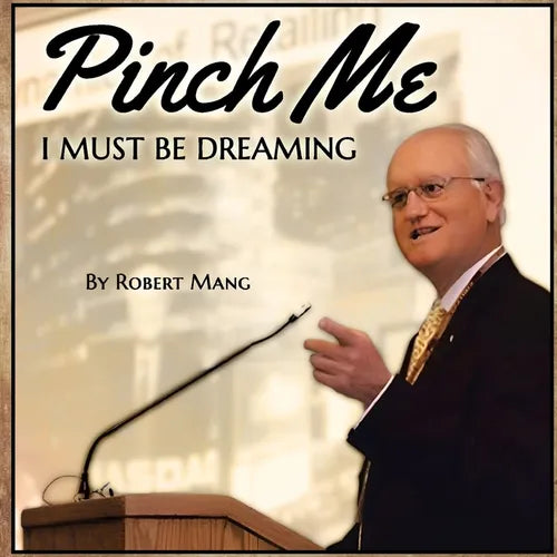 Pinch Me I Must Be Dreaming - Paperback