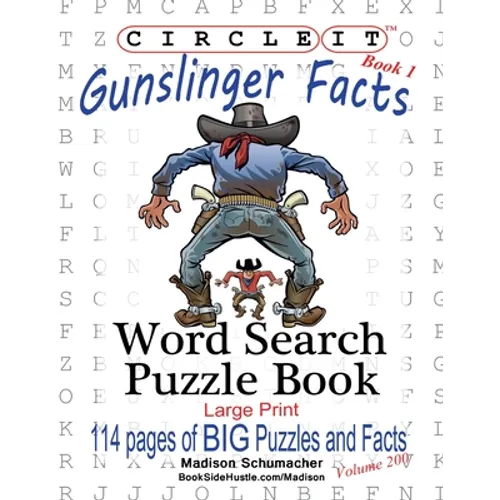 Circle It, Gunslinger Facts, Book 1, Word Search, Puzzle Book - Paperback
