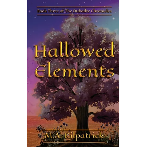 Hallowed Elements - Paperback