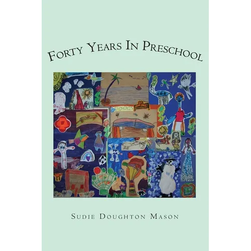 Forty Years in Preschool - Paperback