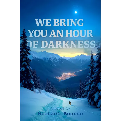 We Bring You an Hour of Darkness - Paperback