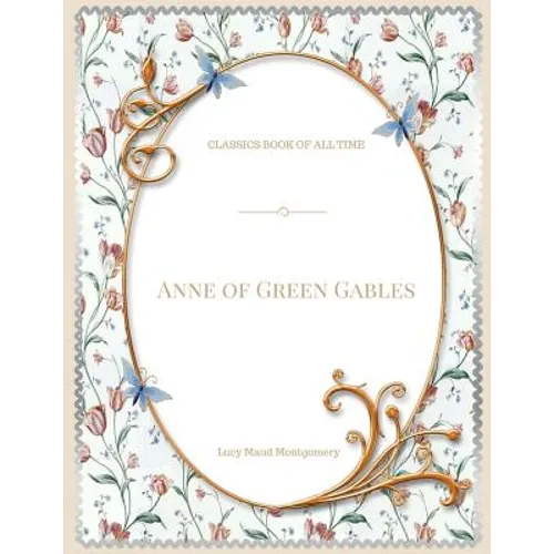 Anne of Green Gables - Paperback