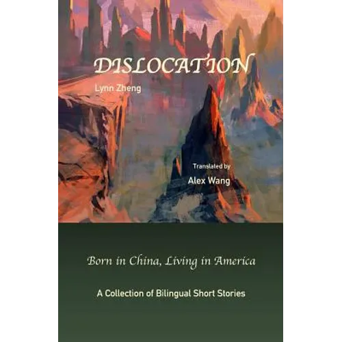 Dislocation: Born in China, Living in America - Paperback