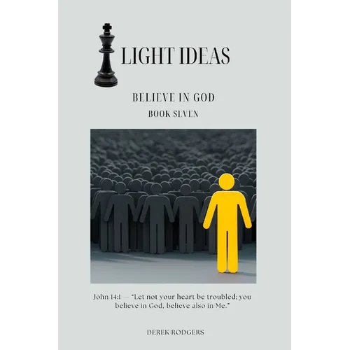 Light Ideas: Believe in God - Paperback