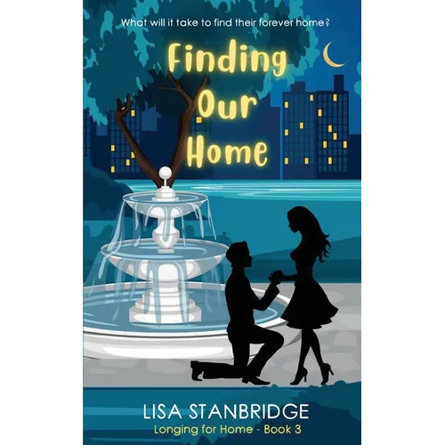 Finding Our Home: Longing for Home Series Book 3 - Paperback
