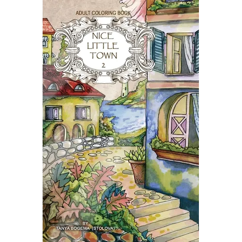 Adult coloring book: Nice Little Town - Paperback