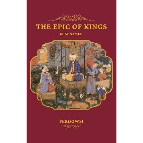 The Epic of Kings - Hardcover
