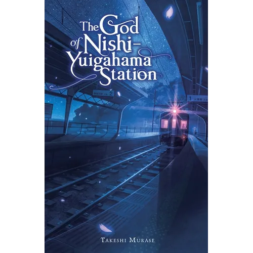The God of Nishi-Yuigahama Station - Hardcover