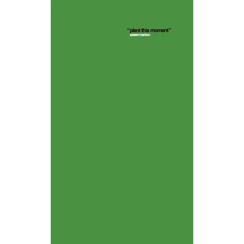 Nature 02: Plant This Moment - Hardcover
