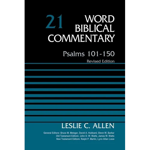 Psalms 101-150, Volume 21: Revised Edition 21 - Hardcover