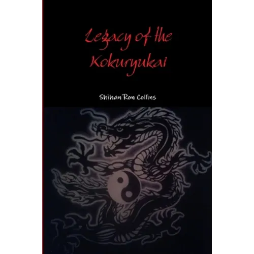 Legacy of the Kokuryukai - Paperback