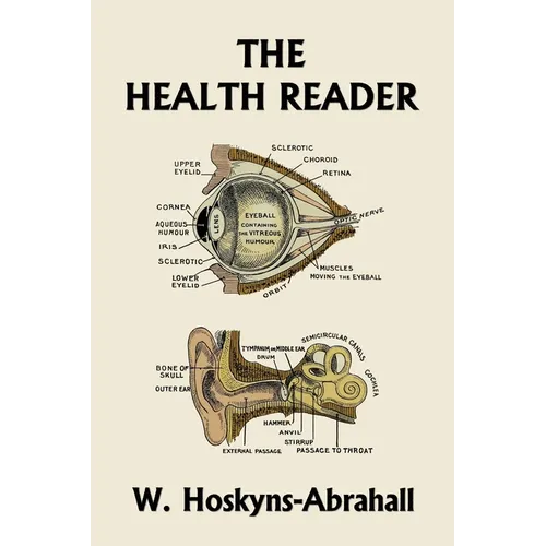 The Health Reader (Black and White Edition) (Yesterday's Classics) - Paperback