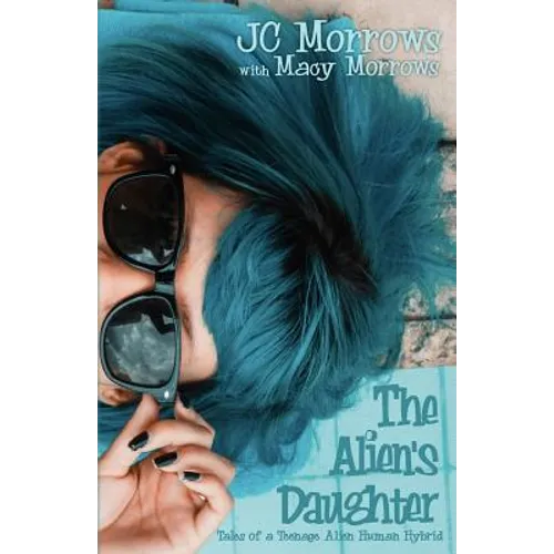 The Alien's Daughter - Paperback